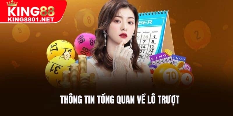 Thông tin giới thiệu tổng quan về lô trượt