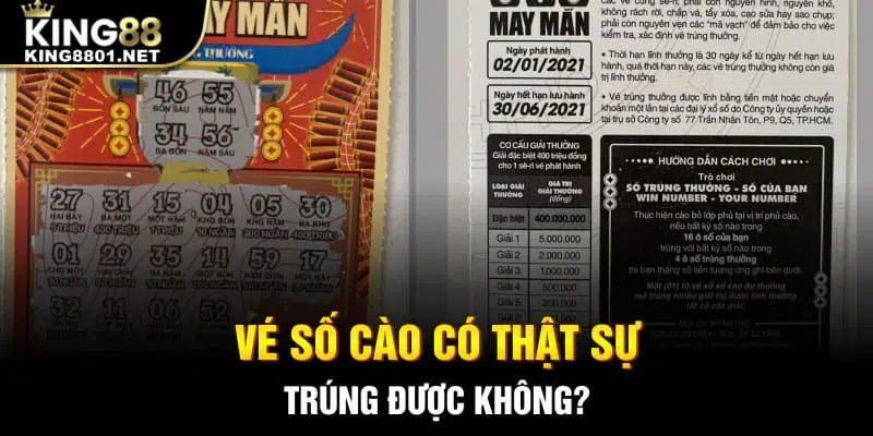 Vé số cào có thật sự trúng được không?